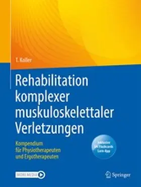 Koller |  Rehabilitation komplexer muskuloskelettaler Verletzungen | eBook | Sack Fachmedien