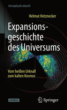 Hetznecker | Expansionsgeschichte des Universums | Buch | 978-3-662-63553-7 | sack.de