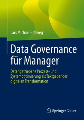 Bollweg | Data Governance für Manager | Buch | 978-3-662-63561-2 | sack.de