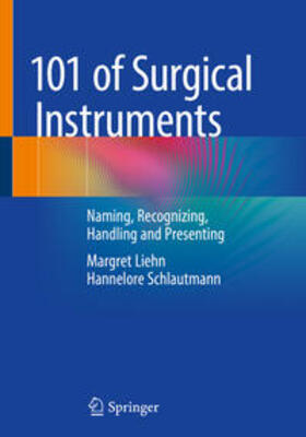 Liehn / Schlautmann | 101 of Surgical Instruments | E-Book | sack.de