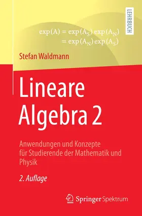 Waldmann |  Lineare Algebra 2 | Buch |  Sack Fachmedien