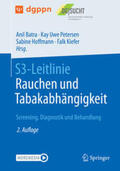 Batra / Petersen / Kiefer |  S3-Leitlinie Rauchen und Tabakabhängigkeit: Screening, Diagnostik und Behandlung | eBook | Sack Fachmedien