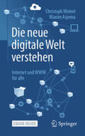 Meinel / Asjoma |  Die neue digitale Welt verstehen | eBook | Sack Fachmedien