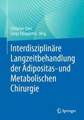 Chiappetta / Stier |  Interdisziplinäre Langzeitbehandlung der Adipositas- und Metabolischen Chirurgie | Buch |  Sack Fachmedien