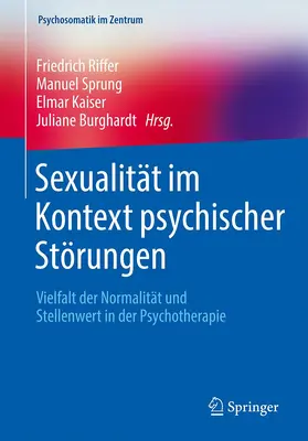 Riffer / Sprung / Kaiser |  Sexualität im Kontext psychischer Störungen | Buch |  Sack Fachmedien