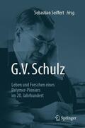 Seiffert |  G. V. Schulz | eBook | Sack Fachmedien