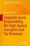 Castelo Branco |  Corporate Social Responsibility, the Fight Against Corruption and Tax Behaviour | Buch |  Sack Fachmedien