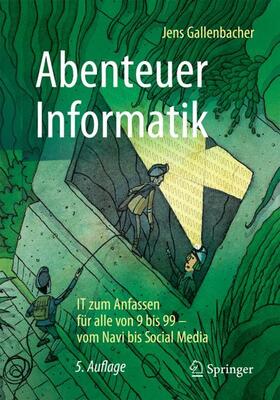 Gallenbacher | Abenteuer Informatik | Buch | sack.de