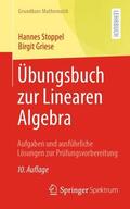 Griese / Stoppel |  Übungsbuch zur Linearen Algebra | Buch |  Sack Fachmedien