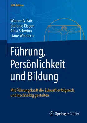 Faix / Kisgen / Schwinn |  Führung, Persönlichkeit und Bildung | eBook | Sack Fachmedien