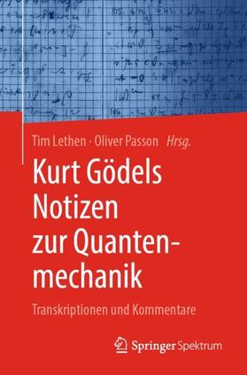 Passon / Lethen / Gödel |  Kurt Gödels Notizen zur Quantenmechanik | Buch |  Sack Fachmedien