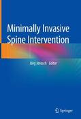Jerosch |  Minimally Invasive Spine Intervention | Buch |  Sack Fachmedien