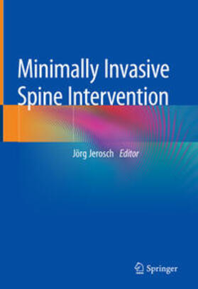 Jerosch | Minimally Invasive Spine Intervention | E-Book | sack.de