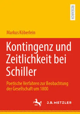 Köberlein | Kontingenz und Zeitlichkeit bei Schiller | E-Book | www.sack.de