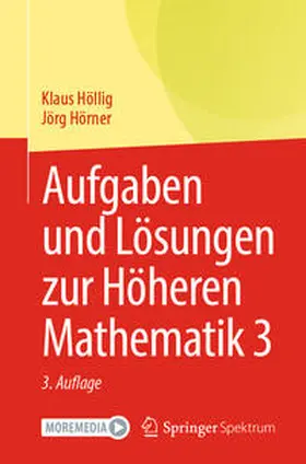Höllig / Hörner |  Aufgaben und Lösungen zur Höheren Mathematik 3 | eBook | Sack Fachmedien