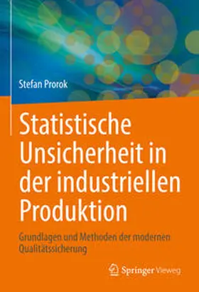 Prorok | Statistische Unsicherheit in der industriellen Produktion | E-Book | www.sack.de