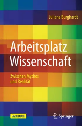 Burghardt | Arbeitsplatz Wissenschaft | E-Book | www.sack.de