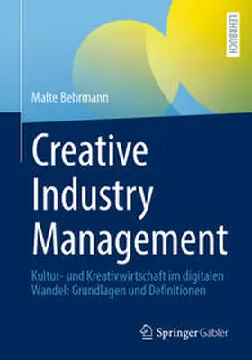 Behrmann | Creative Industry Management | E-Book | www.sack.de
