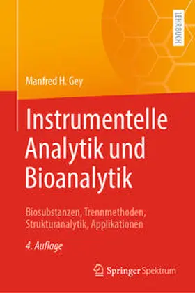 Gey | Instrumentelle Analytik und Bioanalytik | E-Book | sack.de