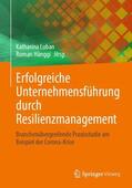 Hänggi / Luban |  Erfolgreiche Unternehmensführung durch Resilienzmanagement | Buch |  Sack Fachmedien