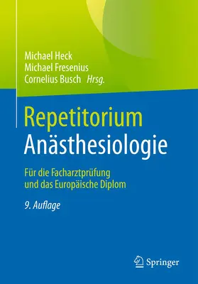 Heck / Fresenius / Busch | Repetitorium Anästhesiologie | Buch | 978-3-662-64068-5 | sack.de