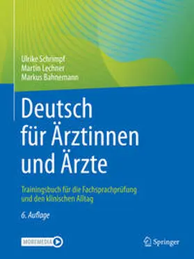 Schrimpf / Lechner / Bahnemann |  Deutsch für Ärztinnen und Ärzte | eBook | Sack Fachmedien