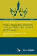 Stiening / Achermann |  Vom ¿Theater des Schreckens¿ zum ¿peinlichen Rechte nach der Vernunft¿ | Buch |  Sack Fachmedien