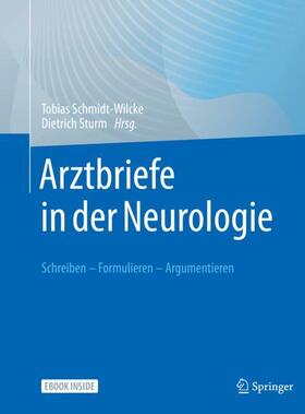 Schmidt-Wilcke / Sturm | Arztbriefe in der Neurologie | Buch | 978-3-662-64111-8 | sack.de