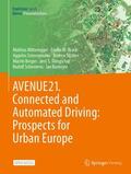 Mitteregger / Bruck / Soteropoulos |  AVENUE21. Connected and Automated Driving: Prospects for Urban Europe | Buch |  Sack Fachmedien