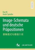 Ni / Spindler |  Image-Schemata und deutsche Präpositionen | Buch |  Sack Fachmedien