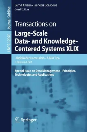 Hameurlain / Goasdoué / Tjoa | Transactions on Large-Scale Data- and Knowledge-Centered Systems XLIX | Buch | 978-3-662-64147-7 | sack.de