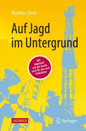 Reich | Auf Jagd im Untergrund | Buch | 978-3-662-64150-7 | sack.de