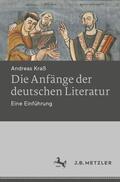 Kraß |  Die Anfänge der deutschen Literatur | Buch |  Sack Fachmedien