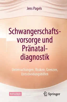 Pagels |  Schwangerschaftsvorsorge und Pränataldiagnostik | Buch |  Sack Fachmedien