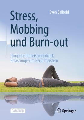 Seibold | Stress, Mobbing und Burn-out | E-Book | sack.de