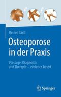 Bartl |  Osteoporose in der Praxis | Buch |  Sack Fachmedien