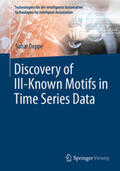 Deppe |  Discovery of Ill–Known Motifs in Time Series Data | eBook | Sack Fachmedien