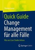 Lauer |  Quick Guide Change Management für alle Fälle | eBook | Sack Fachmedien