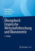 Winker / Funk / Tönjes |  Übungsbuch Empirische Wirtschaftsforschung und Ökonometrie | Buch |  Sack Fachmedien