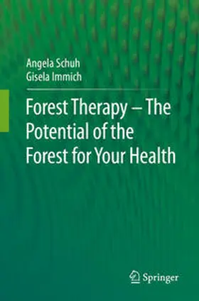 Schuh / Immich |  Forest Therapy - The Potential of the Forest for Your Health | eBook | Sack Fachmedien