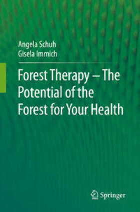 Schuh / Immich | Forest Therapy - The Potential of the Forest for Your Health | E-Book | sack.de