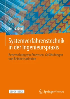 Ebert |  Systemverfahrenstechnik in der Ingenieurspraxis | eBook | Sack Fachmedien
