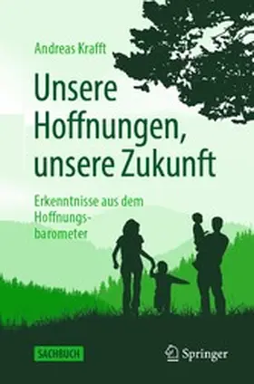 Krafft |  Unsere Hoffnungen, unsere Zukunft | eBook | Sack Fachmedien