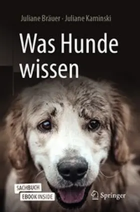 Bräuer / Kaminski | Was Hunde wissen | E-Book | www.sack.de