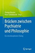 Schönknecht / Reuster |  Brücken zwischen Psychiatrie und Philosophie | Buch |  Sack Fachmedien