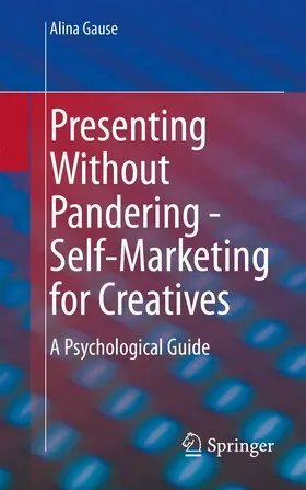 Gause | Presenting Without Pandering - Self-Marketing for Creatives | E-Book | www.sack.de
