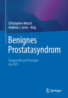 Netsch / Gross | Benignes Prostatasyndrom | E-Book | www.sack.de