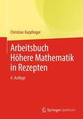 Karpfinger |  Arbeitsbuch Höhere Mathematik in Rezepten | Buch |  Sack Fachmedien