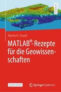 Trauth |  Trauth, M: MATLAB®-Rezepte für die Geowissenschaften | Buch |  Sack Fachmedien