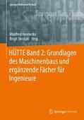 Hennecke / Skrotzki |  HÜTTE Band 2: Grundlagen des Maschinenbaus und ergänzende Fächer für Ingenieure | Buch |  Sack Fachmedien